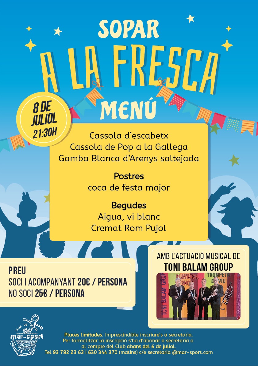 SOPAR A LA FRESCA JULIOL 2022 !!